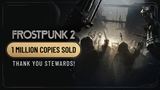 Frostpunk 2 u� m� mili�n hr��ov